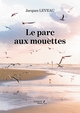 Le parc aux mouettes (9791020347503-front-cover)