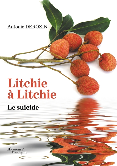 Litchie à Litchie - Le suicide (9791020338280-front-cover)