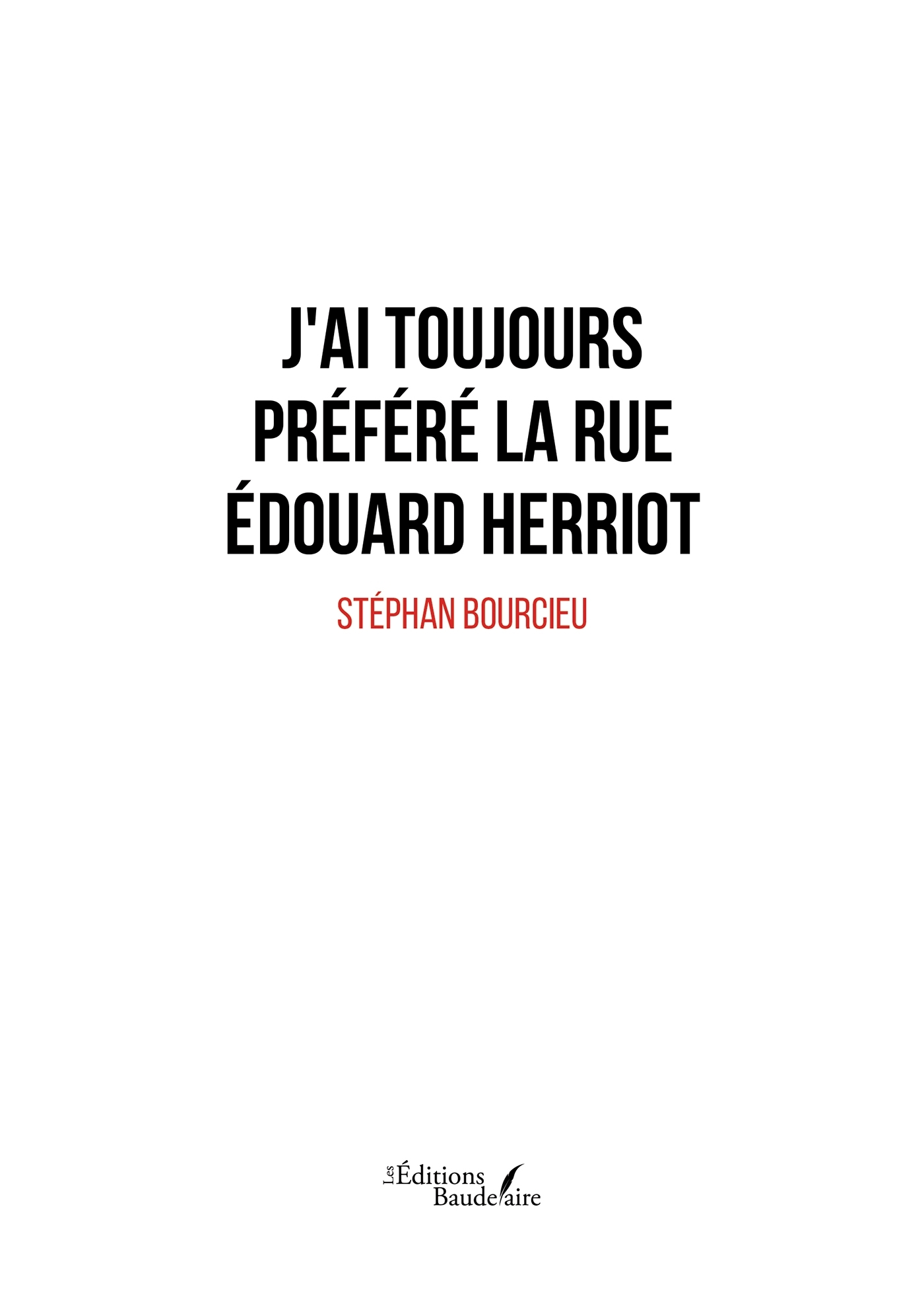J'ai toujours préféré la rue Édouard Herriot (9791020355768-front-cover)