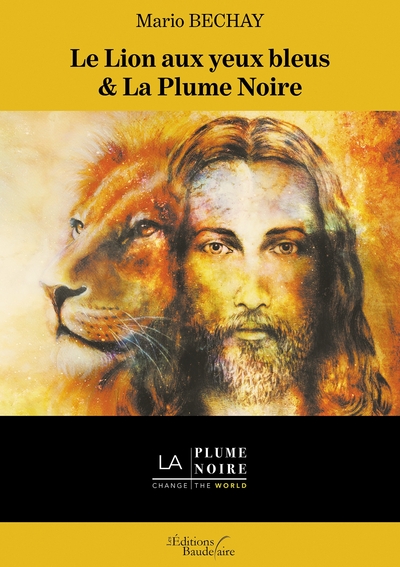Le Lion aux yeux bleus & La Plume Noire (9791020327604-front-cover)