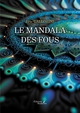 Le mandala des fous (9791020358134-front-cover)