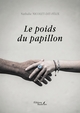 Le poids du papillon (9791020366429-front-cover)