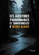 Les aventures paranormales et surnaturelles d'Alfred Blanco (9791020393760-front-cover)