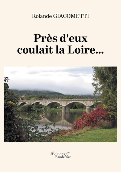 Près d'eux coulait la Loire... (9791020346759-front-cover)