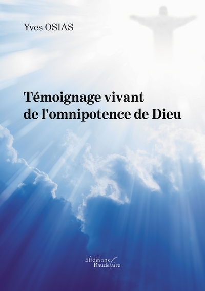 Témoignage vivant de l'omnipotence de Dieu (9791020344441-front-cover)