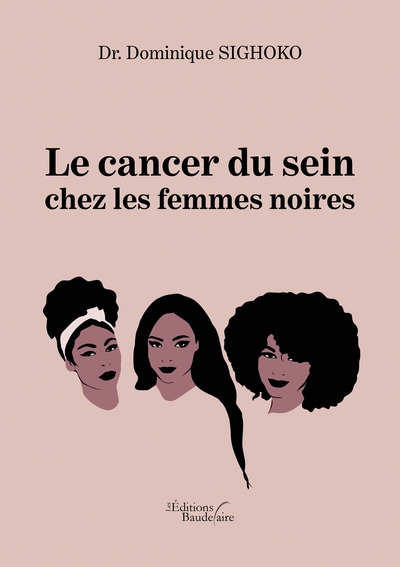 Le cancer du sein chez les femmes noires (9791020339119-front-cover)