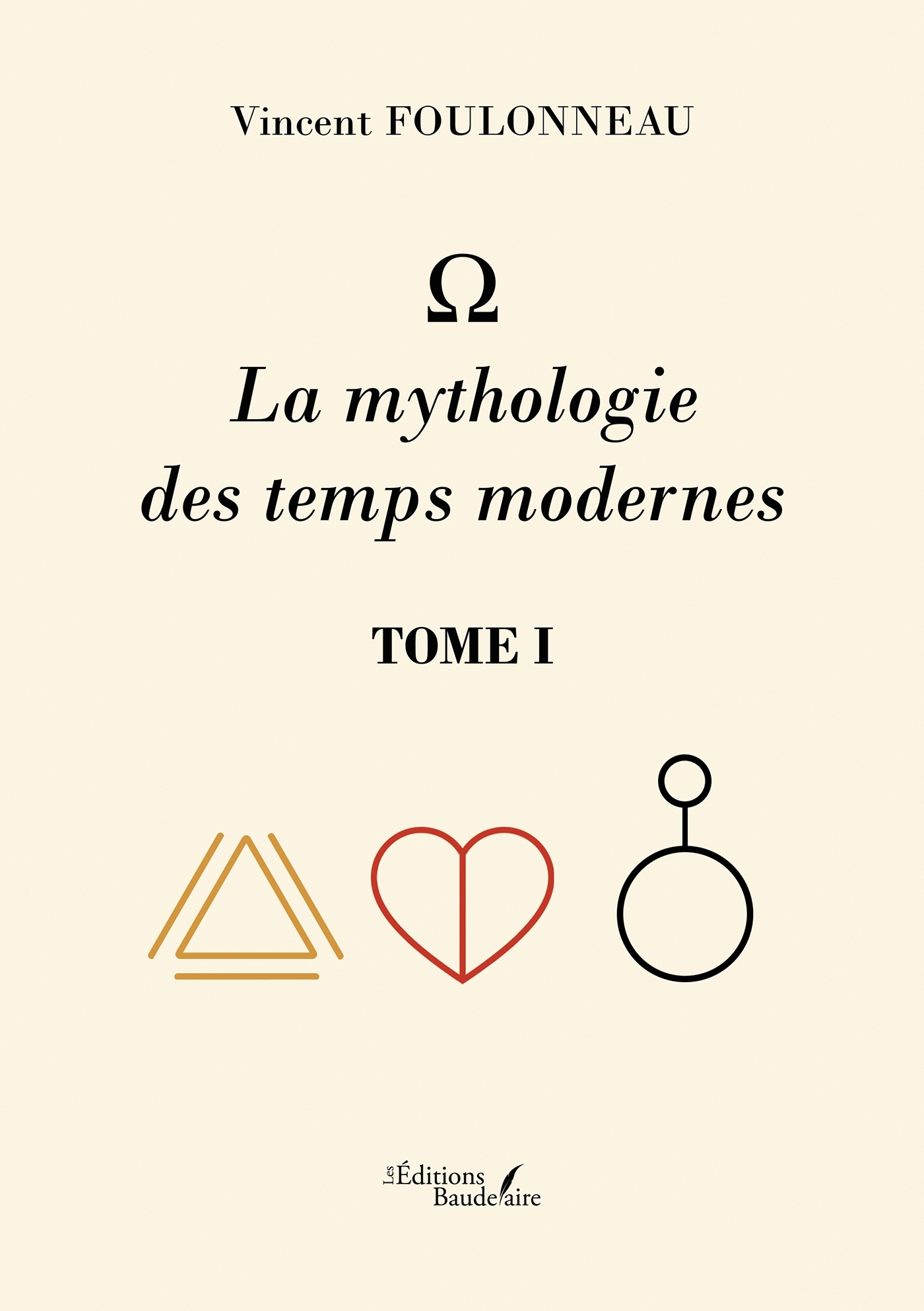 - La mythologie des temps modernes - Tome I (9791020367105-front-cover)