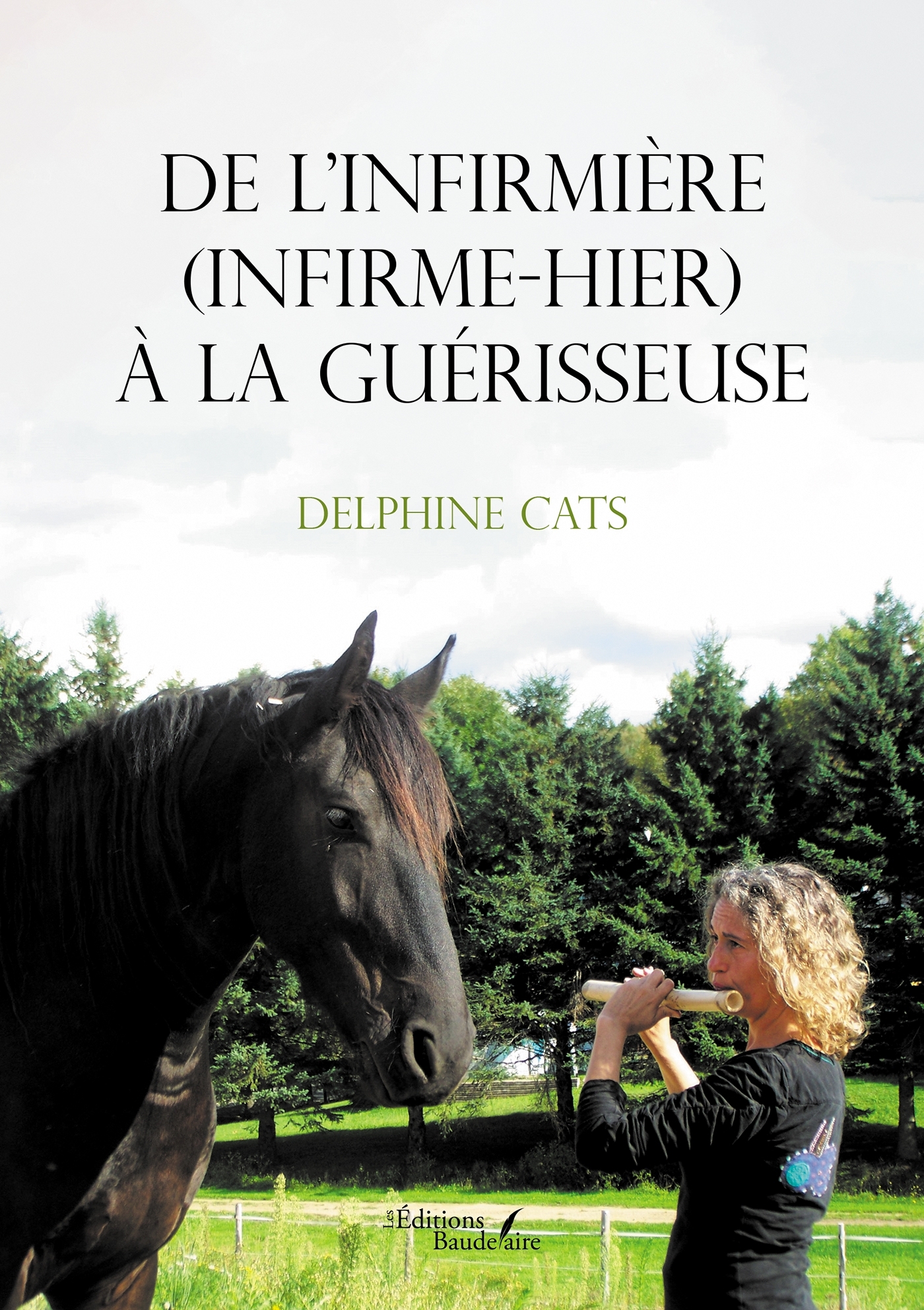 De l'infirmière (infirme-hier) à la guérisseuse (9791020359971-front-cover)