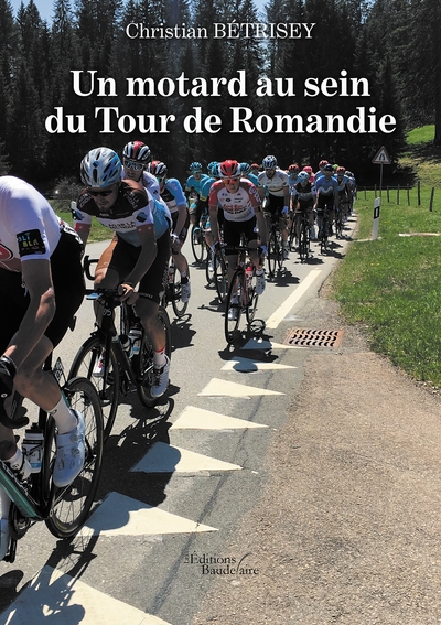 Un motard au sein du Tour de Romandie (9791020337849-front-cover)