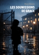 Les soumissions de Grace, de Luanda aux trottoirs de Paris (9791020392459-front-cover)
