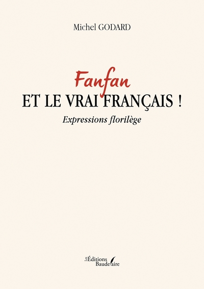 Fanfan et le vrai français !, Expressions florilège (9791020376893-front-cover)