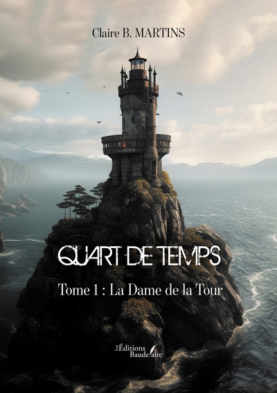 Quart de Temps - Tome 1 : La Dame de la Tour (9791020359964-front-cover)