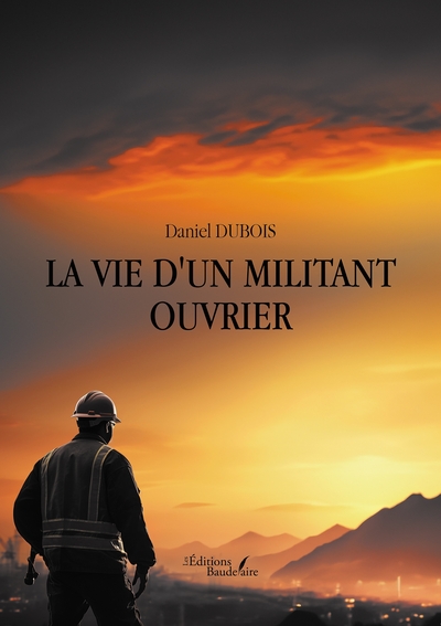 La vie d'un militant ouvrier (9791020366627-front-cover)