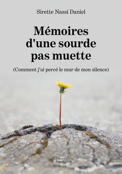 Mémoires d'une sourde pas muette - (Comment j'ai percé le mur de mon silence) (9791020338006-front-cover)