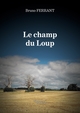 Le champ du Loup (9791020342874-front-cover)