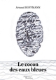 Le cocon des eaux bleues (9791020334114-front-cover)