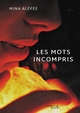 Les mots incompris (9791020358370-front-cover)