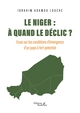 Le Niger : à quand le déclic ?, Essai sur les conditions d'émergence d'un pays à fort potentiel (9791020391254-front-cover)