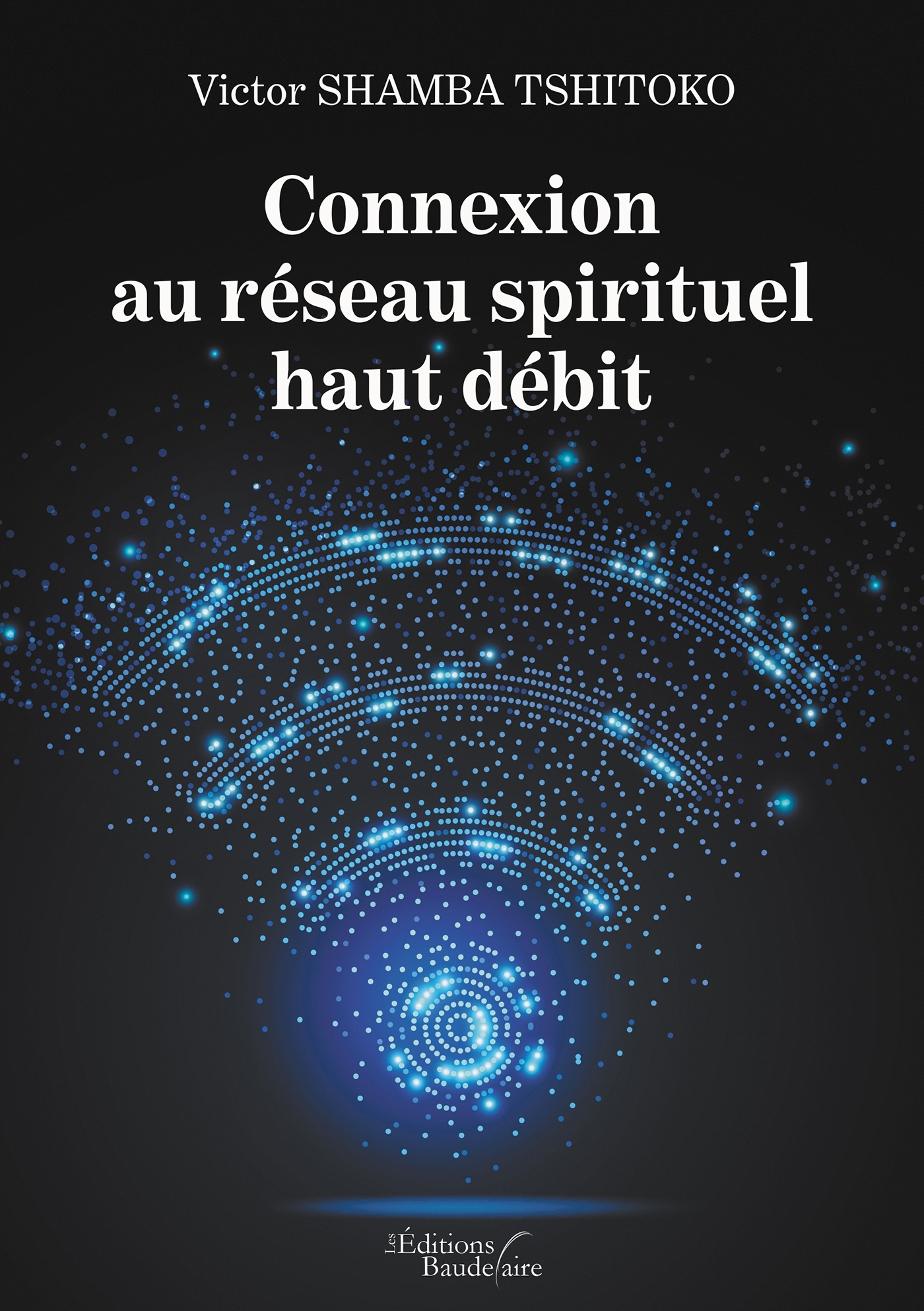 Connexion au réseau spirituel haut débit (9791020337887-front-cover)