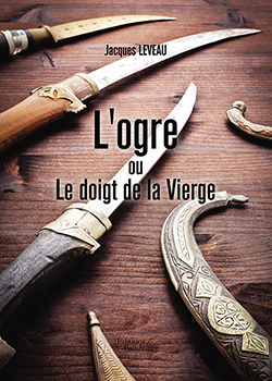 L'ogre ou Le doigt de la Vierge (9791020302984-front-cover)