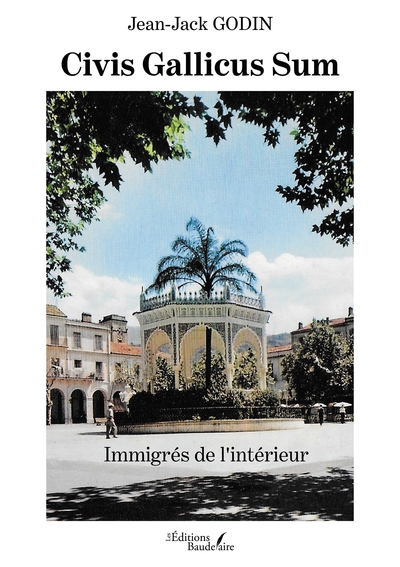 Civis Gallicus Sum - Immigrés de l'intérieur (9791020347084-front-cover)