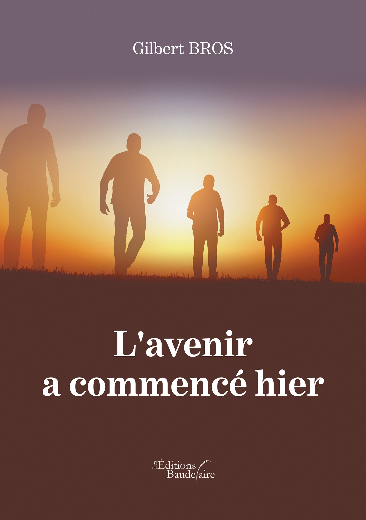 L'avenir a commencé hier (9791020347121-front-cover)