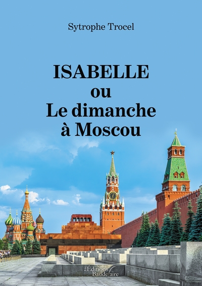 Isabelle ou Le dimanche à Moscou (9791020342973-front-cover)