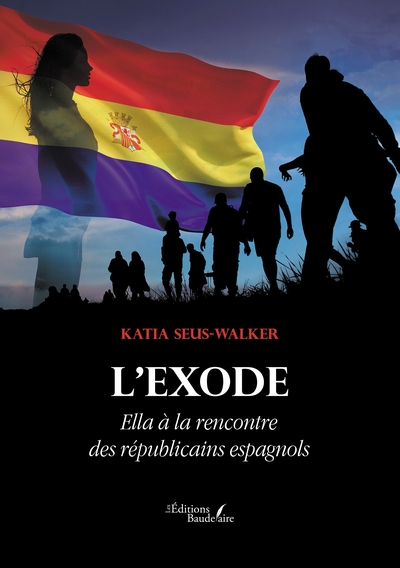 L'Exode - Ella à la rencontre des républicains espagnols (9791020357762-front-cover)