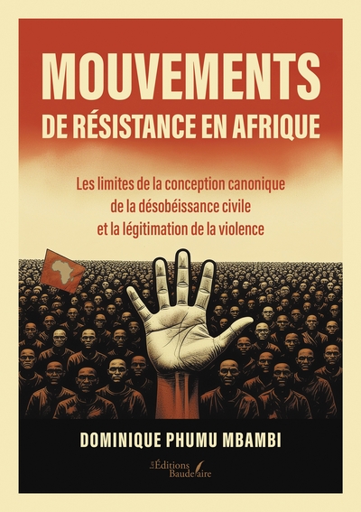 Mouvements de résistance en Afrique, Les limites de la conception canonique de la désobéissance civile et la légitimation de la  (9791020386601-front-cover)