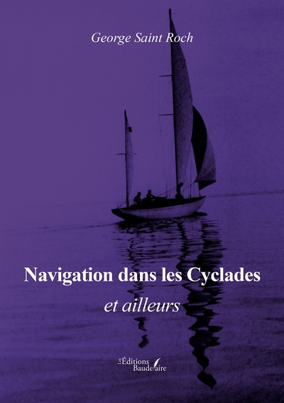 Navigation dans les Cyclades et ailleurs (9791020386588-front-cover)
