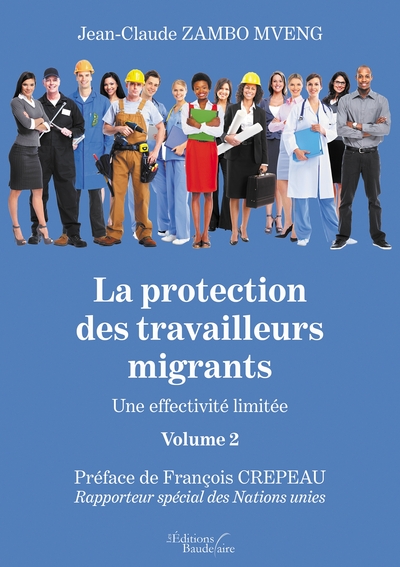 La protection des travailleurs migrants - Une effectivité limitée - Volume 2 (9791020337870-front-cover)