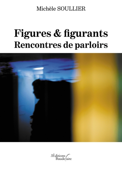Figures & figurants - Rencontres de parloirs (9791020343215-front-cover)