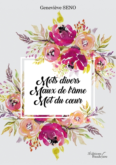 Mots divers - Maux de l'âme - Mot du coeur (9791020341907-front-cover)