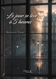 Le jour se lève à 5 heures (9791020387028-front-cover)