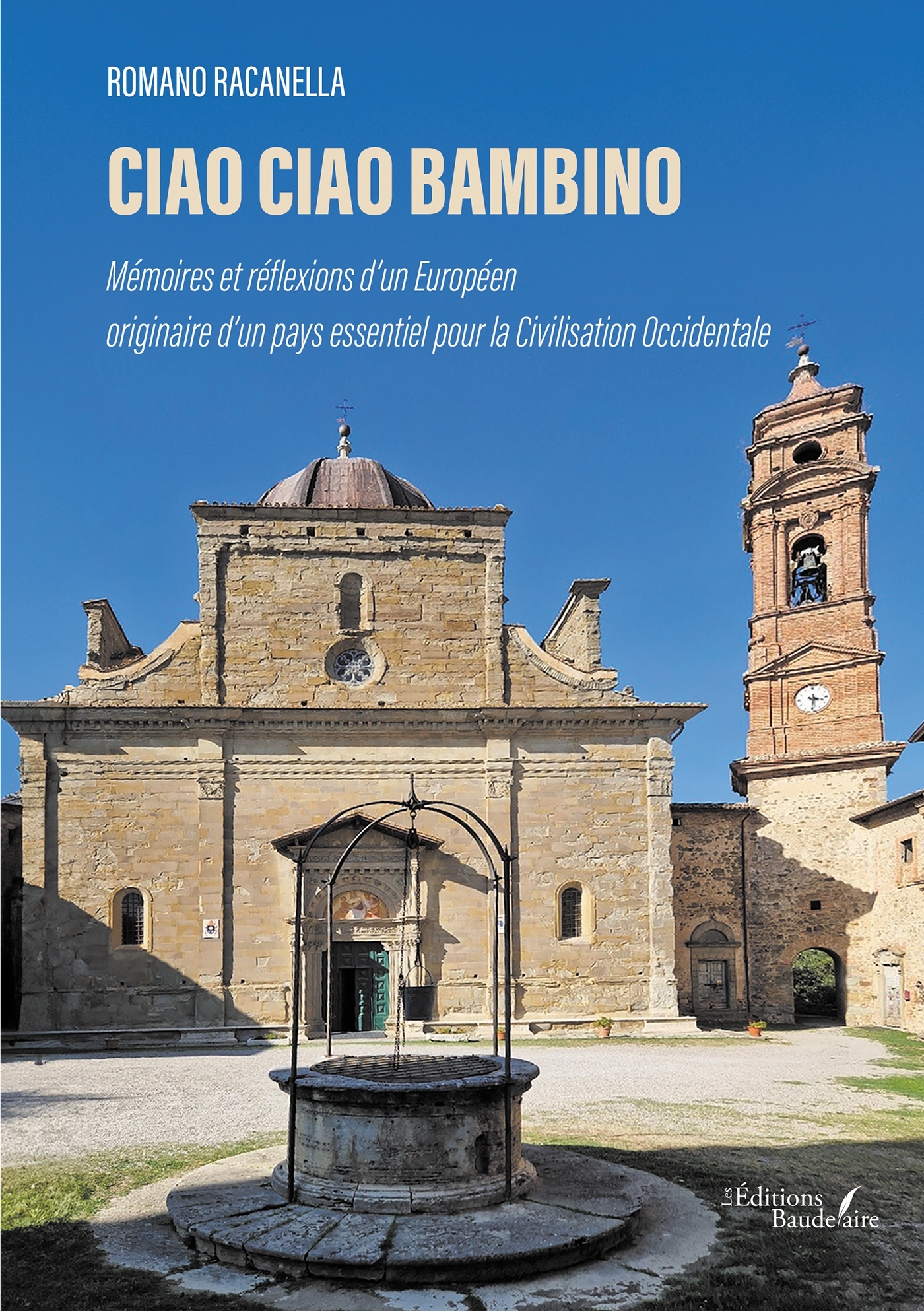 Ciao Ciao Bambino, Mémoires et réflexions d'un Européen originaire d'un pays essentiel pour la Civilisation Occidentale (9791020371331-front-cover)