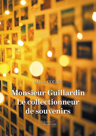 Monsieur Guillardin - Le collectionneur de souvenirs (9791020341242-front-cover)