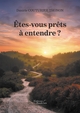 Êtes-vous prêts à entendre ? (9791020341808-front-cover)