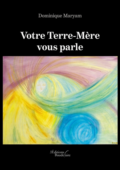 Votre Terre-Mère vous parle (9791020344793-front-cover)