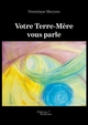 Votre Terre-Mère vous parle (9791020344793-front-cover)