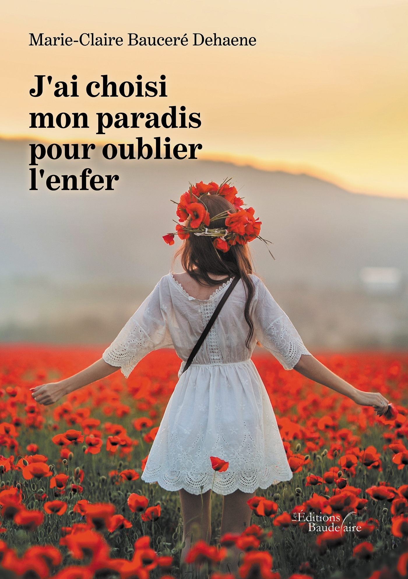 J'ai choisi mon paradis pour oublier l'enfer (9791020345073-front-cover)