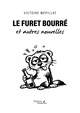 Le Furet Bourré et autres nouvelles (9791020392435-front-cover)