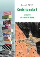 Crois-tu cela ?, Lectures du credo de Nicée (9791020391124-front-cover)