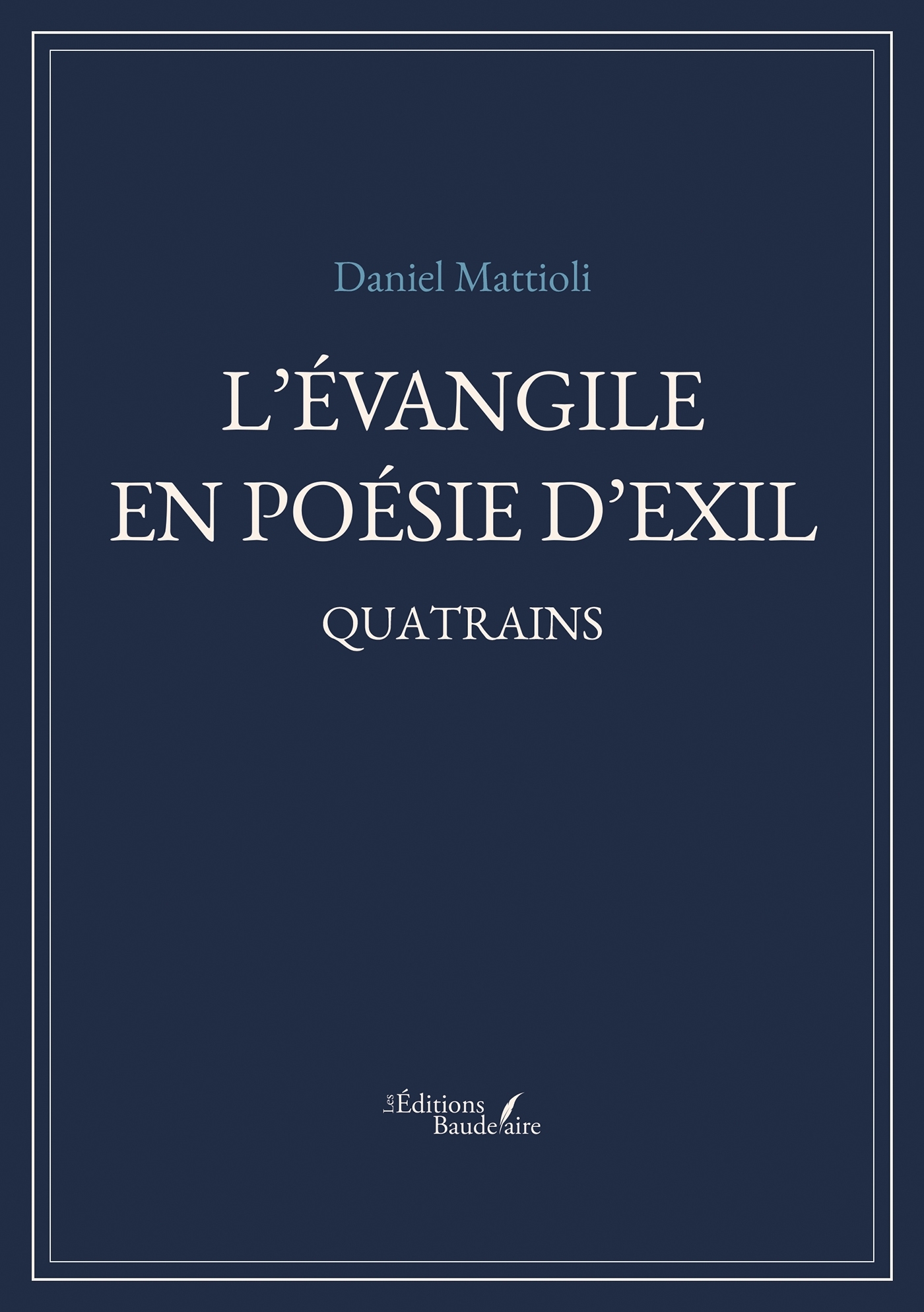 L'Évangile en poésie d'exil, Quatrains (9791020393722-front-cover)
