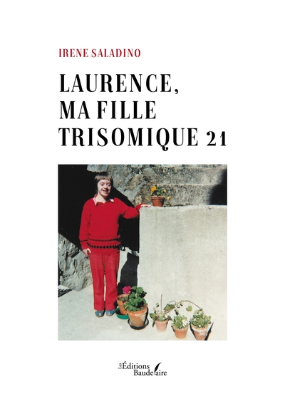 Laurence, ma fille trisomique 21 (9791020385901-front-cover)