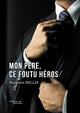 Mon père, ce foutu héros (9791020365828-front-cover)