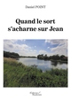 Quand le sort s'acharne sur Jean (9791020345097-front-cover)