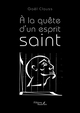 À la quête d'un esprit saint (9791020375292-front-cover)