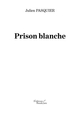 Prison blanche (9791020338730-front-cover)