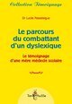 Le parcours du combattant d'un dyslexique - le témoignage d'une mère médecin scolaire (9782353451562-front-cover)