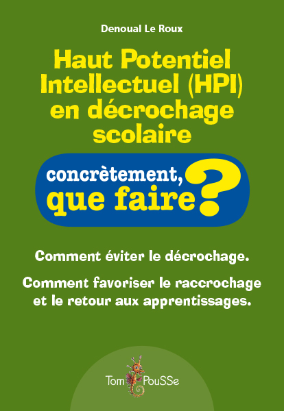 Haut potentiel intellectuel, HPI, en décrochage scolaire (9782353452521-front-cover)